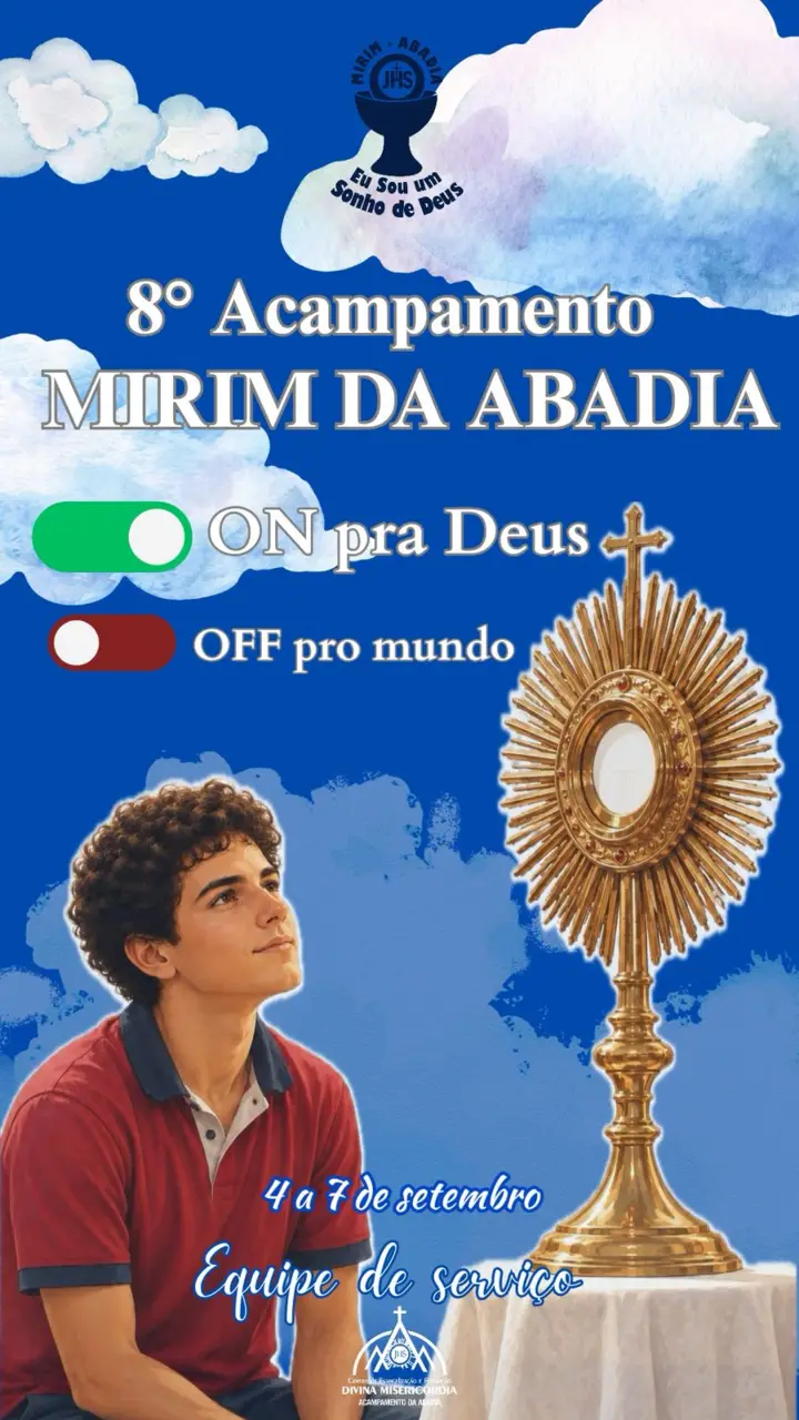 8º Acampamento Mirim da Abadia — ON pra Deus, OFF pro mundo